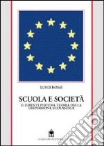 Scuola e società. Per una teoria della dispersione scolastica