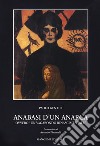 Anabasi d'un anarca ovvero «Un vagabondo rinascimentale» libro