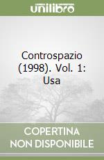 Controspazio (1998). Vol. 1: Usa libro