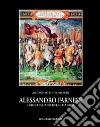 Alessandro Farnese. L'eroe italiano delle Fiandre libro di Pietromarchi Antonello