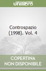 Controspazio (1998). Vol. 4 libro