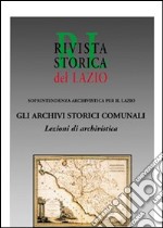 Gli archivi storici comunali. Lezioni di archivistica