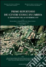 Primo repertorio dei centri storici in Umbria. Il terremoto del 26 settembre 1997