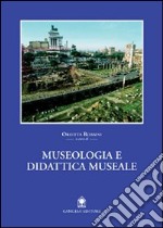 Museologia e didattica museale. I musei di Roma e del Lazio