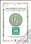 Tra cristianità e Islam. Ediz. multilingue libro