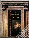 Acquisizioni e donazioni d'archeologia e arte orientale. 1996-1998 libro