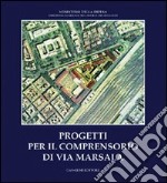 Progetto per il comprensorio di via Marsala libro