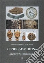 Oppido Mamertina. Ricerche archeologiche nel territorio e in contrada Mella