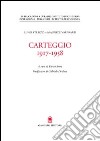 Carteggio (1917-1958) libro