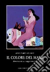 Il colore del mare libro di Fabiano Anna Maria