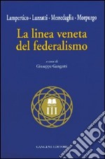 La linea veneta del federalismo libro