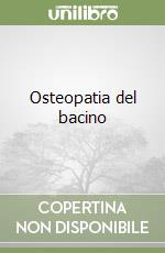 Osteopatia del bacino libro