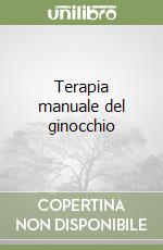 Terapia manuale del ginocchio libro