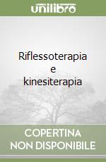 Riflessoterapia e kinesiterapia