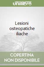 Lesioni osteopatiche iliache libro