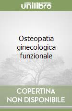 Osteopatia ginecologica funzionale libro