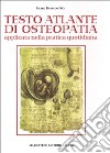 Testo atlante di osteopatia applicata nella pratica quotidiana libro