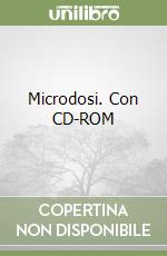 Microdosi. Con CD-ROM libro