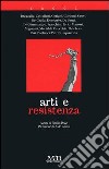 Arti e resistenza libro