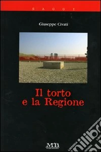 Il torto e la regione