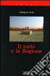 Il torto e la regione libro