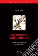 Osservazioni sulla tortura