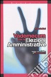 Vademecum per le elezioni amministrative libro di Terlizzi Mauro