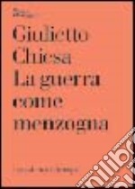 La guerra come menzogna libro