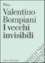 I vecchi invisibili