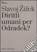 Diritti umani per Odradek? libro