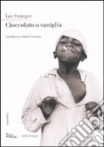 Cioccolato o vaniglia libro usato