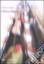 Ultima chiamata libro