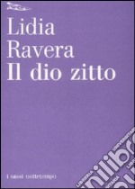 Il Dio zitto libro