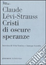 Cristi di oscure speranze libro