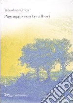 Paesaggio con tre alberi libro