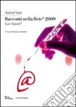 Racconti nella rete 2009 libro