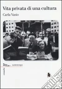 Vita privata di una cultura