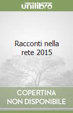 Racconti nella rete 2015 libro