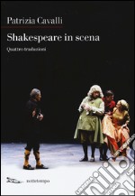 Shakespeare in scena: La tempesta-Sogno di una notte d`estate-Otello-La dodicesima notte