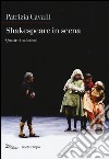 Shakespeare in scena: La tempesta-Sogno di una notte d'estate-Otello-La dodicesima notte libro