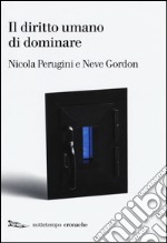 Il diritto umano di dominare libro