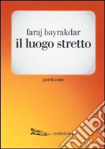 Il luogo stretto