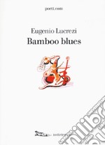 Bamboo blues libro