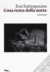 Cosa resta della notte libro