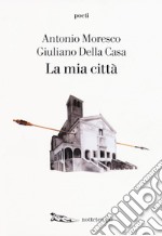 La mia città libro