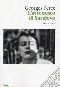 L'attentato di Sarajevo