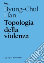 Topologia della violenza libro usato