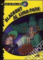 Blackout al Lunapark