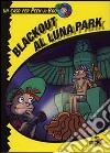 Blackout al Lunapark libro