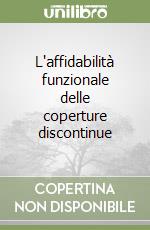 L'affidabilità funzionale delle coperture discontinue libro